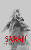 Sarah The Micro-Habit Master