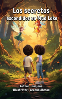 secretos escondidos en Mud Lake