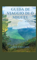 Guida Di Viaggio Di Ò Miguel 2024: Esplorare laBellezza, Gastronomia, IncantevolePaesaggi, ricca cultura EGemme nascoste di quest'isola delle Azzorre