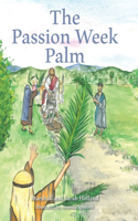 Passion Week Palm