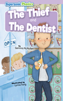 Thief & the Dentist