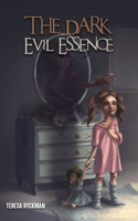 Dark Evil Essence