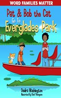 Pat & Bob the Cat Go to Everglades Park