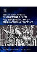 Biopharmaceutical Processing