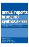 Annual Reports in Organic Synthesis 1993