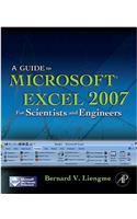 Guide to Microsoft Excel 2007 for Scientists and Engineers