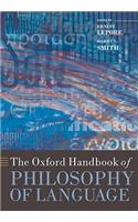 The Oxford Handbook of Philosophy of Language