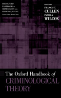 The Oxford Handbook of Criminological Theory