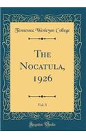 The Nocatula, 1926, Vol. 3 (Classic Reprint)