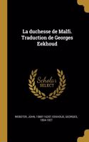 La duchesse de Malfi. Traduction de Georges Eekhoud