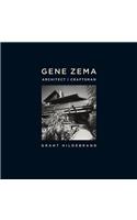 Gene Zema, Architect, Craftsman