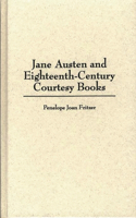 Jane Austen and Eighteenth-Century Courtesy Books