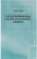 Entrepreneurial Factor in Economic Growth
