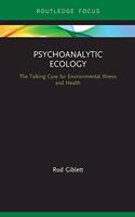 Psychoanalytic Ecology