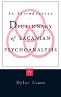 Introductory Dictionary of Lacanian Psychoanalysis