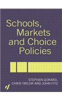 Schools, Markets and Choice Policies