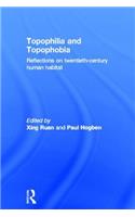 Topophilia and Topophobia