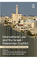 International Law and the Israeli-Palestinian Conflict