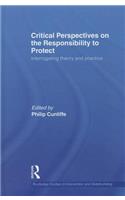 Critical Perspectives on the Responsibility to Protect