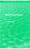 Black Sportsmen (Routledge Revivals)