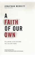 Faith of Our Own