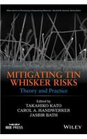 Mitigating Tin Whisker Risks