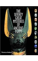 The Seventy Great Mysteries of Ancient Egypt