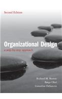 Organizational Design: A Step-By-Step Approach