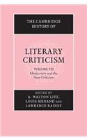 Cambridge History of Literary Criticism: Volume 7, Modernism and the New Criticism