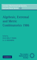 Algebraic, Extremal, and Metric Combinatorics, 1986