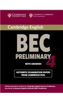 Cambridge BEC 4 Preliminary Student's Book with answers: Examination Papers from University of Cambridge ESOL Examinations(BEC Practice Tests)