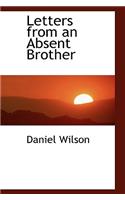 Letters from an Absent Brother