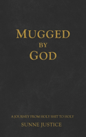 Mugged by God