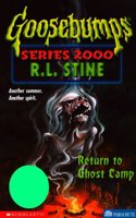 Return to Ghost Camp: (19 Goosebumps 2000)