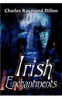 Irish Enchantments