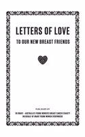 Letters of Love - to our new breast friends