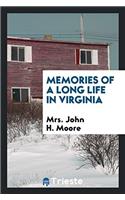 Memories of a Long Life in Virginia