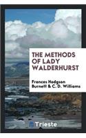The Methods of Lady Walderhurst
