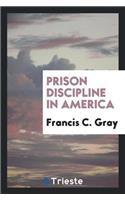 Prison Discipline in America