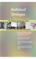 Multicloud Strategies The Ultimate Step-By-Step Guide