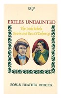 The Exiles Undaunted: (UQP nonfiction)