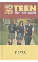 Dress: (Teen Rights and Freedoms)