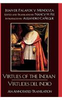 Virtues of the Indian/Virtudes del indio