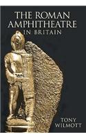 The Roman Amphitheatre in Britain