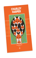 Charley Harper Volume II Colouring Book: Volume II