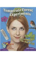 Temperate Forest Experiments: 8 Science Experiments in One Hour or Less(Last Minute Science Projects with Biomes)