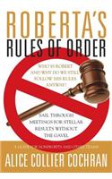 Roberta's Rules of Order