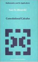 Convolutional Calculus