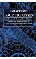 Four Treatises of Theophrastus Von Hohenheim Called Paracelsus