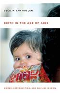 Birth in the Age of AIDS